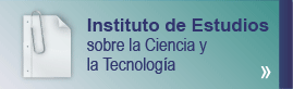 Instituto de Estudios sobre la Ciencia y la Tecnologia